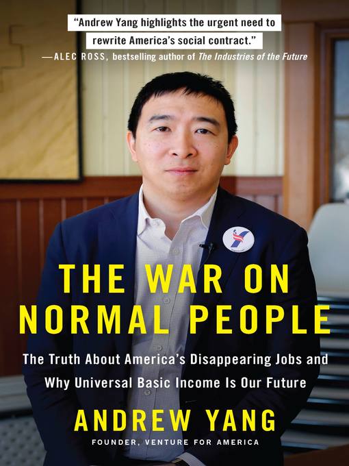 Title details for The War on Normal People by Andrew Yang - Available
